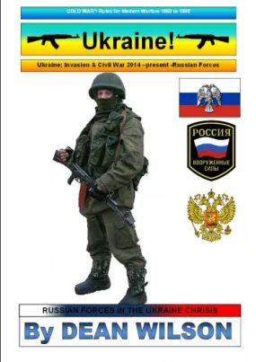 CRISIS UKRAINE 2014-Present RUSSIAN FORCES